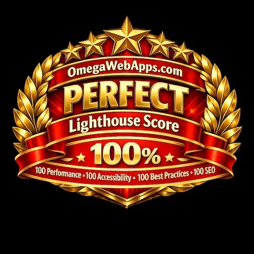 OmegaWebApps.com Perfect Lighthouse Score Badge showing 100 Performance, 100 Accessibility, 100 Best Practices, and 100 SEO across mobile and desktop